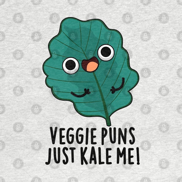 Veggie Puns Just Kale Me Cute Food Pun by punnybone